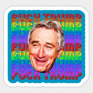 Fuck Trump Robert De Niro Rainbow Sticker